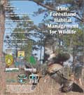 Pine FOrestland Habitat Management for Wildlife